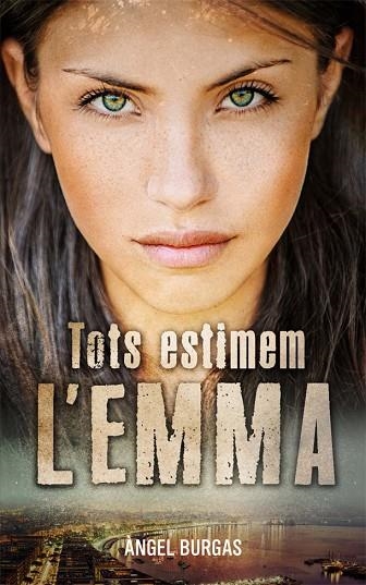 TOTS ESTIMEM L'EMMA | 9788424670573 | BURGAS, ÀNGEL | Llibreria Online de Banyoles | Comprar llibres en català i castellà online