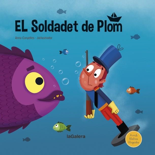 EL SOLDADET DE PLOM | 9788424669836 | CANYELLES, ANNA | Llibreria Online de Banyoles | Comprar llibres en català i castellà online