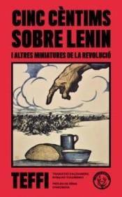 CINC CÈNTIMS SOBRE LENIN | 9788412316537 | TEFFI | Llibreria Online de Banyoles | Comprar llibres en català i castellà online