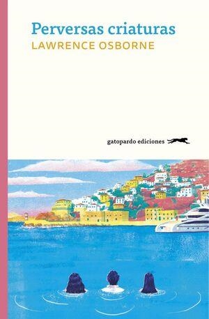 PERVERSAS CRIATURAS | 9788412302127 | OSBORNE, LAWRENCE | Llibreria Online de Banyoles | Comprar llibres en català i castellà online