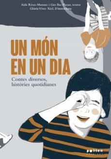 MÓN EN UN DIA, UN | 9788418580109 | RIVAS-MORENO, AIDA/BAS PLANAS, GUS | Llibreria Online de Banyoles | Comprar llibres en català i castellà online