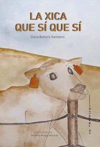 XICA QUE SÍ QUE SÍ, LA | 9788412286281 | BALLARÀ SAMPERA, CLARA | Llibreria Online de Banyoles | Comprar llibres en català i castellà online