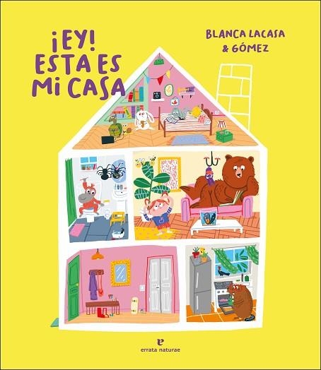 ¡EY! ESTA ES MI CASA | 9788417800765 | LACASA, BLANCA | Llibreria L'Altell - Llibreria Online de Banyoles | Comprar llibres en català i castellà online - Llibreria de Girona