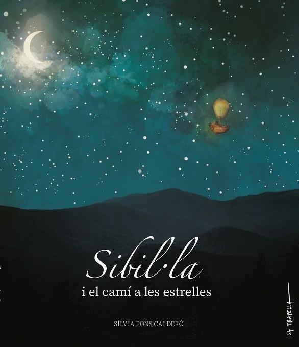 SIBIL·LA I EL CAMÍ DE LES ESTRELLES | 9788412286267 | PONS CALDERÓ, SÍLVIA | Llibreria Online de Banyoles | Comprar llibres en català i castellà online