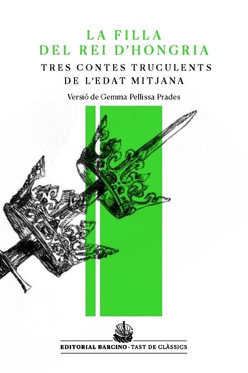 FILLA DEL REI D'HONGRIA I ALTRES CONTES TRUCULENTS DE L'EDAT MITJANA, LA | 9788472268685 | ANÒNIM | Llibreria L'Altell - Llibreria Online de Banyoles | Comprar llibres en català i castellà online - Llibreria de Girona