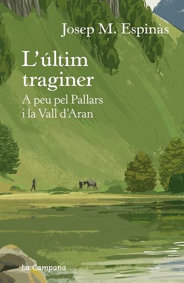 L'ÚLTIM TRAGINER | 9788418226274 | ESPINÀS, JOSEP MARIA | Llibreria Online de Banyoles | Comprar llibres en català i castellà online