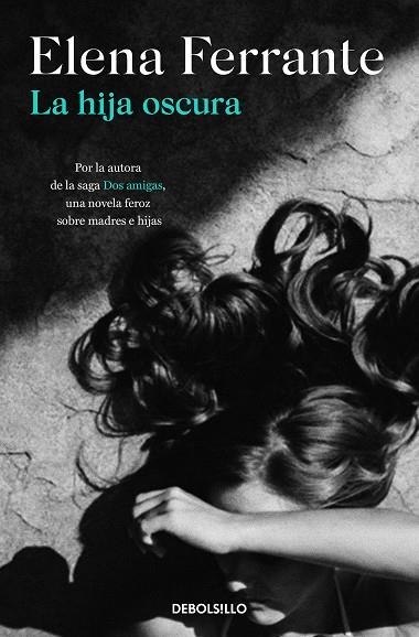 LA HIJA OSCURA | 9788466353588 | FERRANTE, ELENA | Llibreria L'Altell - Llibreria Online de Banyoles | Comprar llibres en català i castellà online - Llibreria de Girona