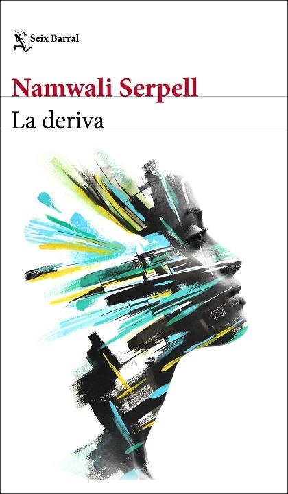 LA DERIVA | 9788432236938 | SERPELL, NAMWALI | Llibreria Online de Banyoles | Comprar llibres en català i castellà online