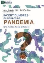 INCERTIDUMBRES EN TIEMPOS DE PANDEMIA | 9788417526078 | MINGUIJÓN PABLO, JAIME; PAC SALAS, DAVID | Llibreria Online de Banyoles | Comprar llibres en català i castellà online