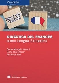 DIDÁCTICA DEL FRANCÉS COMO LENGUA EXTRANJERA | 9788428341202 | MANGADA CAÑAS, BEATRIZ CRISTINA/SANZ ESPINAR, GEMMA/SOTO CANO, ANA BELÉN | Llibreria L'Altell - Llibreria Online de Banyoles | Comprar llibres en català i castellà online - Llibreria de Girona