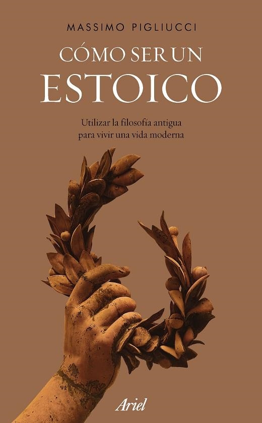 CÓMO SER UN ESTOICO | 9788434427327 | PIGLIUCCI, MASSIMO | Llibreria Online de Banyoles | Comprar llibres en català i castellà online