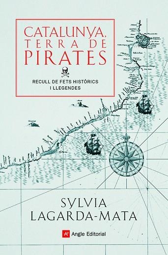 CATALUNYA, TERRA DE PIRATES | 9788418197772 | LAGARDA-MATA, SYLVIA | Llibreria Online de Banyoles | Comprar llibres en català i castellà online