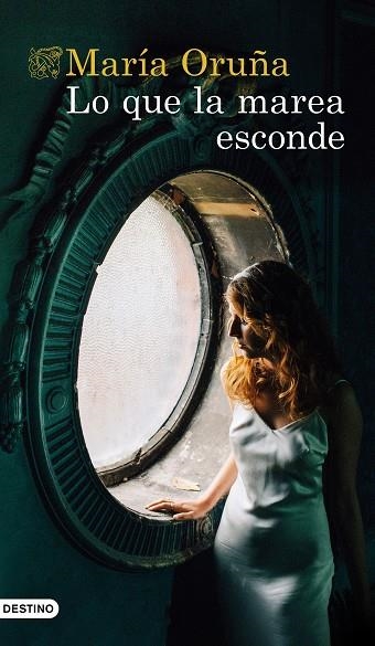 LO QUE LA MAREA ESCONDE | 9788423359660 | ORUÑA, MARÍA | Llibreria Online de Banyoles | Comprar llibres en català i castellà online