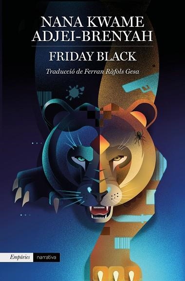 FRIDAY BLACK | 9788417879907 | KWAME ADJEI-BRENYAH, NANA | Llibreria Online de Banyoles | Comprar llibres en català i castellà online