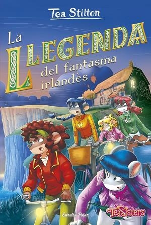 LLEGENDA DEL FANTASMA IRLANDÈS, LA | 9788418444340 | STILTON, TEA | Llibreria Online de Banyoles | Comprar llibres en català i castellà online