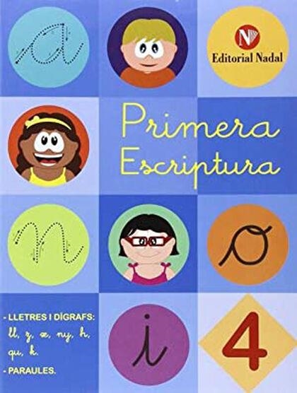 PRIMERA ESCRIPTURA 4 | 9788478876594 | Llibreria Online de Banyoles | Comprar llibres en català i castellà online