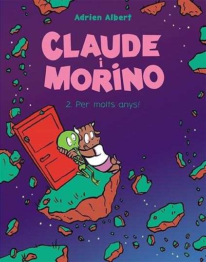 CLAUDE I MORINO 2. PER MOLTS ANYS! | 9788418215483 | ALBERT, ADRIEN | Llibreria L'Altell - Llibreria Online de Banyoles | Comprar llibres en català i castellà online - Llibreria de Girona