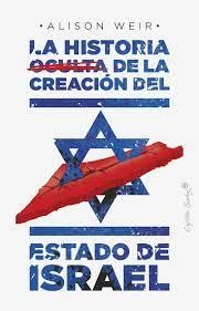 HISTORIA OCULTA DE LA CREACION DEL ESTADO DE ISRAE | 9788412351484 | WEIR, ALISON | Llibreria Online de Banyoles | Comprar llibres en català i castellà online