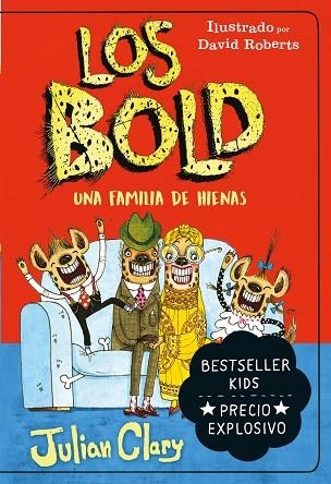 LOS BOLD. UNA FAMILIA DE HIENAS | 9788418538360 | CLARY, JULIAN | Llibreria Online de Banyoles | Comprar llibres en català i castellà online