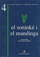 ESTUDI COMPARATIU ENTRE LES GRAMÀTIQUES DEL SONINKÉ I EL MANDINGA I LA DEL CATAL | 9788439369554 | GRÀCIA SOLÉ, LLUÏSA/CONTRERAS , JOAN MIQUEL | Llibreria Online de Banyoles | Comprar llibres en català i castellà online