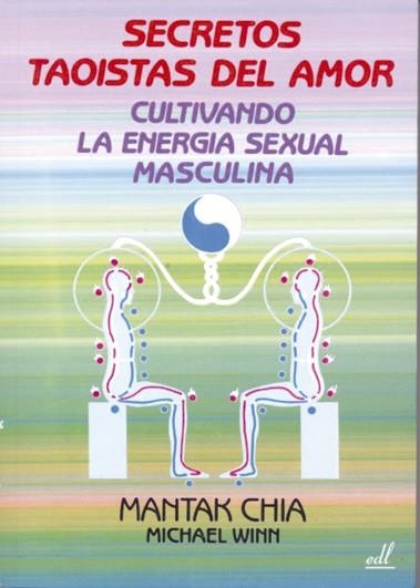 SECRETOS TAOISTAS DEL AMOR | 9788495593016 | MANTAK CHIA | Llibreria Online de Banyoles | Comprar llibres en català i castellà online