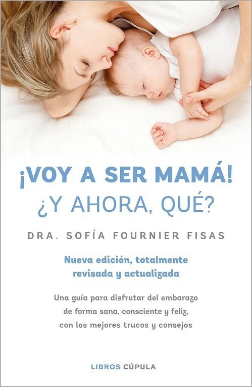 ¡VOY A SER MAMÁ! ¿Y AHORA QUÉ? | 9788448028497 | FOURNIER, SOFÍA | Llibreria Online de Banyoles | Comprar llibres en català i castellà online