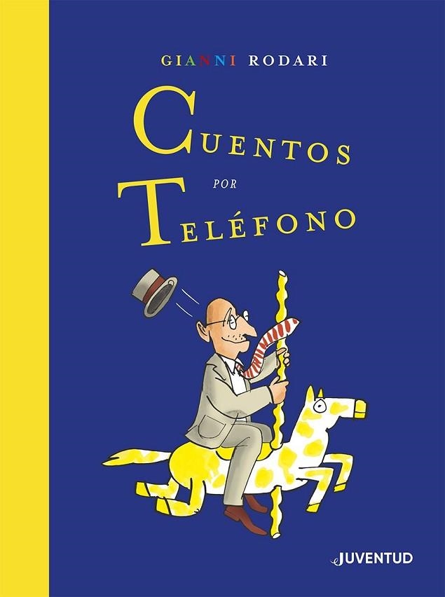 CUENTOS POR TELÉFONO. EDICIÓN ESPECIAL | 9788426146632 | RODARI, GIANNI | Llibreria L'Altell - Llibreria Online de Banyoles | Comprar llibres en català i castellà online - Llibreria de Girona