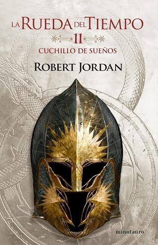 LA RUEDA DEL TIEMPO Nº 11/14 CUCHILLO DE SUEÑOS | 9788445007105 | JORDAN, ROBERT | Llibreria Online de Banyoles | Comprar llibres en català i castellà online