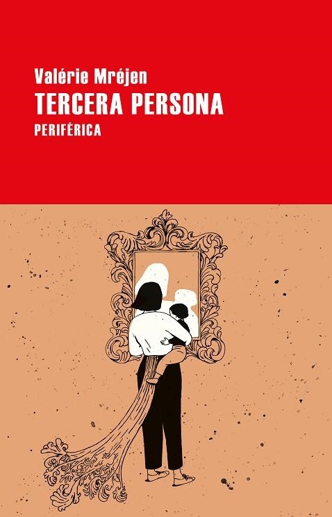 TERCERA PERSONA | 9788418838019 | MRÉJEN, VALÉRIE | Llibreria Online de Banyoles | Comprar llibres en català i castellà online