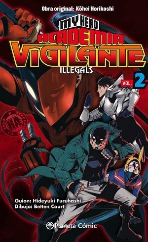 MY HERO ACADEMIA VIGILANTE ILLEGALS Nº 02 | 9788413411040 | HORIKOSHI, KOHEI | Llibreria Online de Banyoles | Comprar llibres en català i castellà online