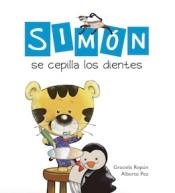 SIMÓN SE CEPILLA LOS DIENTES | 9788417563363 | GRACIELA REPÚN | Llibreria Online de Banyoles | Comprar llibres en català i castellà online