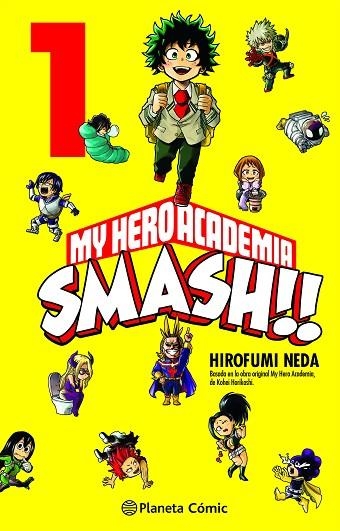 MY HERO ACADEMIA SMASH Nº 01 | 9788413416762 | NEDA, HIROFUMI/HORIKOSHI, KOHEI | Llibreria Online de Banyoles | Comprar llibres en català i castellà online