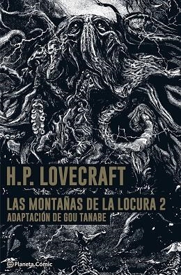 MONTAÑAS DE LA LOCURA 2, LAS | 9788413416847 | TANABE, GOU/LOVECRAFT, H.P. | Llibreria L'Altell - Llibreria Online de Banyoles | Comprar llibres en català i castellà online - Llibreria de Girona