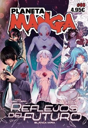 PLANETA MANGA Nº 08 | 9788413416861 | SÁNCHEZ, ANA C./MONTES, LUIS/MIRA, BLANCA/LÓPEZ, LAIA/VARIOS AUTORES | Llibreria Online de Banyoles | Comprar llibres en català i castellà online