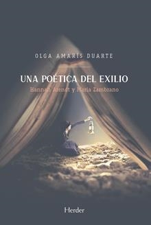 POÉTICA DEL EXILIO, UNA | 9788425446177 | AMARÍS DUARTE, OLGA | Llibreria Online de Banyoles | Comprar llibres en català i castellà online