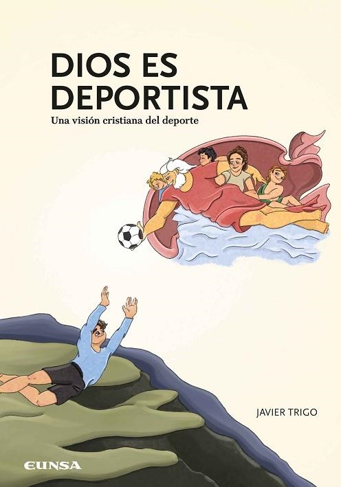 DIOS ES DEPORTISTA | 9788431336424 | TRIGO OUBIÑA, JAVIER | Llibreria Online de Banyoles | Comprar llibres en català i castellà online