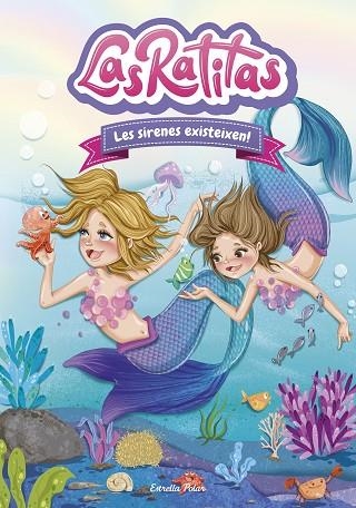 LAS RATITAS 5. LES SIRENES EXISTEIXEN! | 9788413890333 | RATITAS, LAS | Llibreria Online de Banyoles | Comprar llibres en català i castellà online