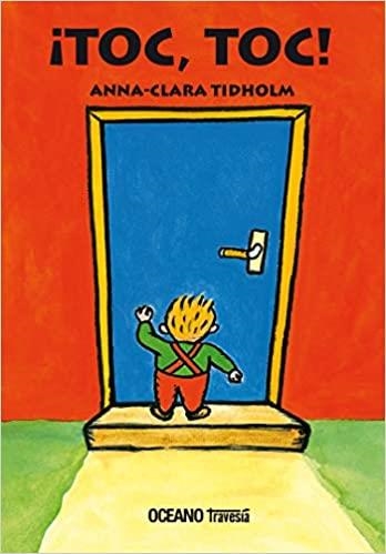 ¡TOC TOC! | 9786075571317 | TIDHOLM, ANNA-CLARA | Llibreria Online de Banyoles | Comprar llibres en català i castellà online