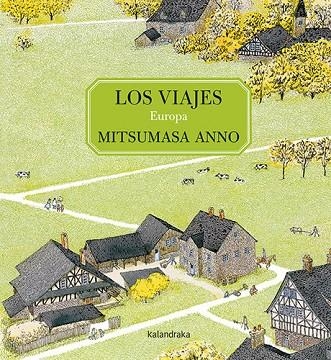 VIAJES - EUROPA, LOS | 9788413430881 | ANNO, MITSUMASA | Llibreria Online de Banyoles | Comprar llibres en català i castellà online