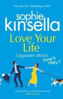 LOVE YOUR LIFE | 9781784163587 | KINSELLA, SOPHIE | Llibreria L'Altell - Llibreria Online de Banyoles | Comprar llibres en català i castellà online - Llibreria de Girona