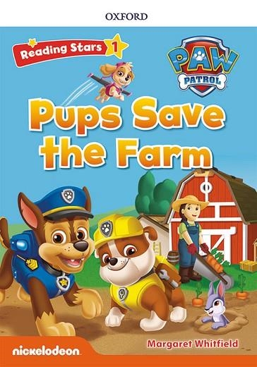 PAW PATROL: PUPS SAVE THE FARM + AUDIO PATRULLA CANINA | 9780194677493 | WHITFIELD, MARGARET | Llibreria Online de Banyoles | Comprar llibres en català i castellà online