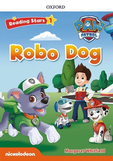 PAW PATROL: PAW PUPS ROBO DOG + AUDIO PATRULLA CANINA | 9780194677561 | WHITFIELD, MARGARET | Llibreria Online de Banyoles | Comprar llibres en català i castellà online