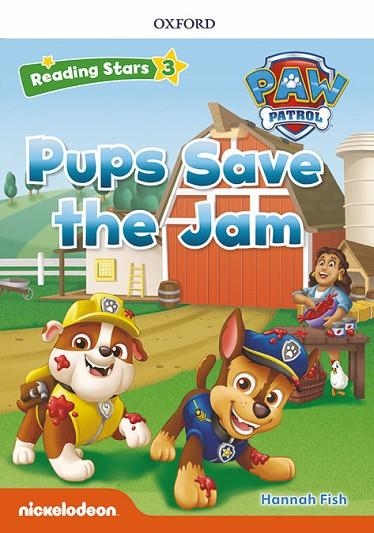 PAW PATROL: PAW PUPS SAVE THE JAM + AUDIO PATRULLA CANINA | 9780194678025 | FISH, HANNAH | Llibreria Online de Banyoles | Comprar llibres en català i castellà online