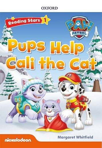 PAW PATROL: PAW PUPS HELP CALI THE CAT + AUDIO PATRULLA CANINA | 9780194677615 | WHITFIELD, MARGARET | Llibreria Online de Banyoles | Comprar llibres en català i castellà online