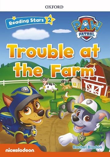 PAW PATROL: PAW PUPS TROUBLE AT THE FARM + AUDIO PATRULLA CANINA | 9780194677820 | BLADON, RACHEL | Llibreria Online de Banyoles | Comprar llibres en català i castellà online