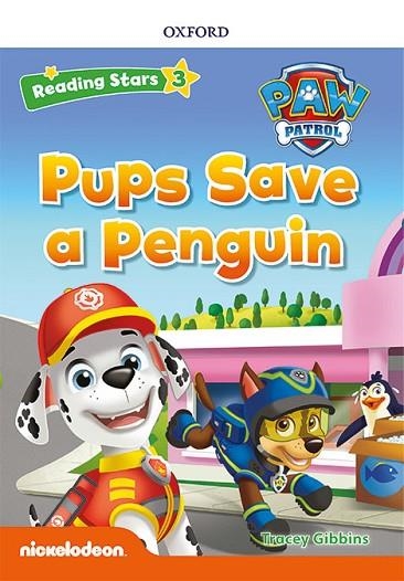 PAW PATROL: PAW PUPS SAVE A PENGUIN + AUDIO PATRULLA CANINA | 9780194677530 | GIBBINS, TRACEY | Llibreria Online de Banyoles | Comprar llibres en català i castellà online