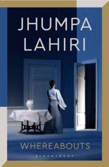 WHEREABOUTS | 9781526629968 | LAHIRI, JHUMPA | Llibreria Online de Banyoles | Comprar llibres en català i castellà online