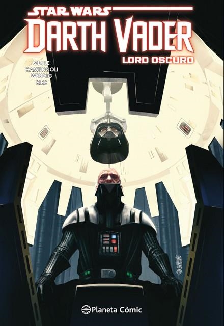 STAR WARS DARTH VADER LORD OSCURO 03 | 9788413411521 | SOULE, CHARLES/CAMUNCOLI, GIUSEPPE | Llibreria Online de Banyoles | Comprar llibres en català i castellà online