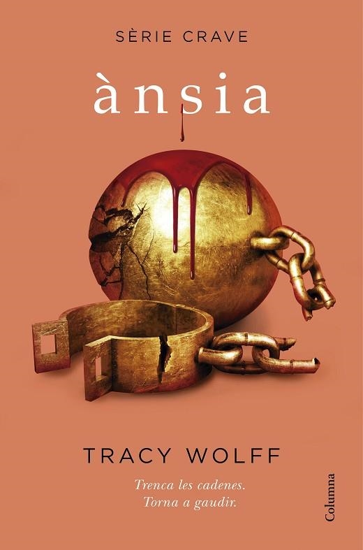 ÀNSIA (SÈRIE CRAVE 3) | 9788466428095 | WOLFF, TRACY | Llibreria L'Altell - Llibreria Online de Banyoles | Comprar llibres en català i castellà online - Llibreria de Girona