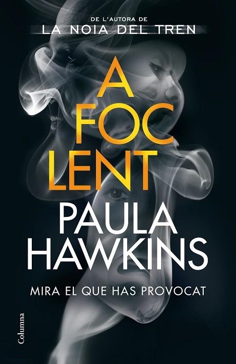 A FOC LENT | 9788466428088 | HAWKINS, PAULA | Llibreria L'Altell - Llibreria Online de Banyoles | Comprar llibres en català i castellà online - Llibreria de Girona